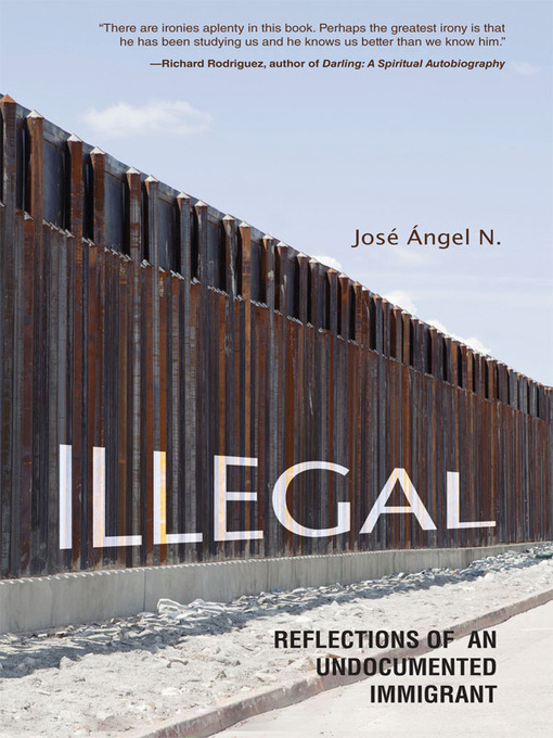 Title details for Illegal by Jose Angel N. - Wait list